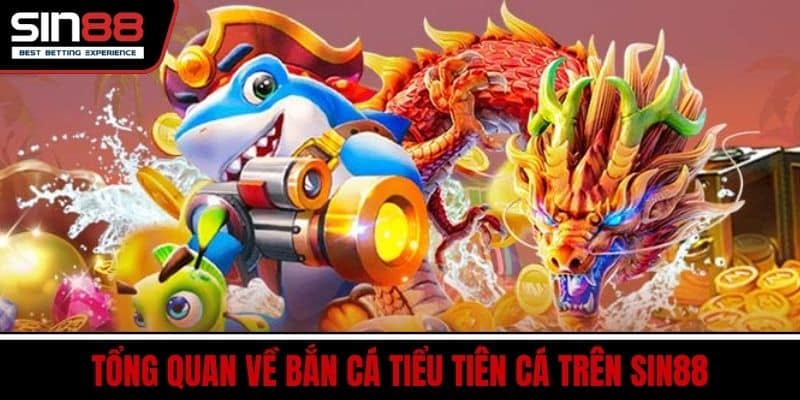 Bắn Cá Tiểu Tiên Cá SIN88 – Đồ Họa Đẹp Mắt Thưởng Cực Lớn 2 Tổng Quan Về Bắn Cá Tiểu Tiên Cá Trên SIN88
