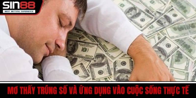 Mơ Thấy Trúng Số – Giải Mã Giấc Mơ Trúng Giải Lớn Tại SIN88 4 Mơ Thấy Trúng Số Và Ứng Dụng Vào Cuộc Sống Thực Tế