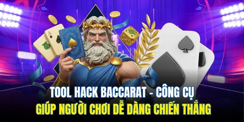 Tool Hack Baccarat - Công Cụ Nâng Cao Hiệu Quả Thắng 2 Tool hack Baccarat - Công cụ giúp người chơi dễ dàng chiến thắng
